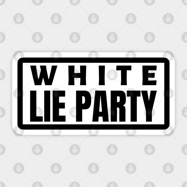 White lie party Sticker by Houseofwinning